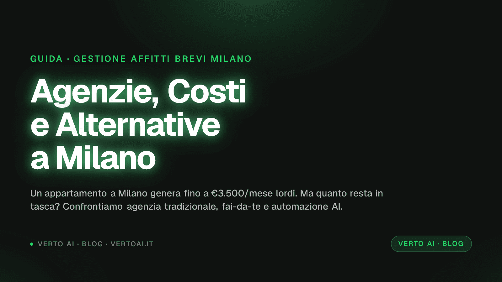 Confronto costi gestione affitti brevi Milano tra agenzia e automazione AI
