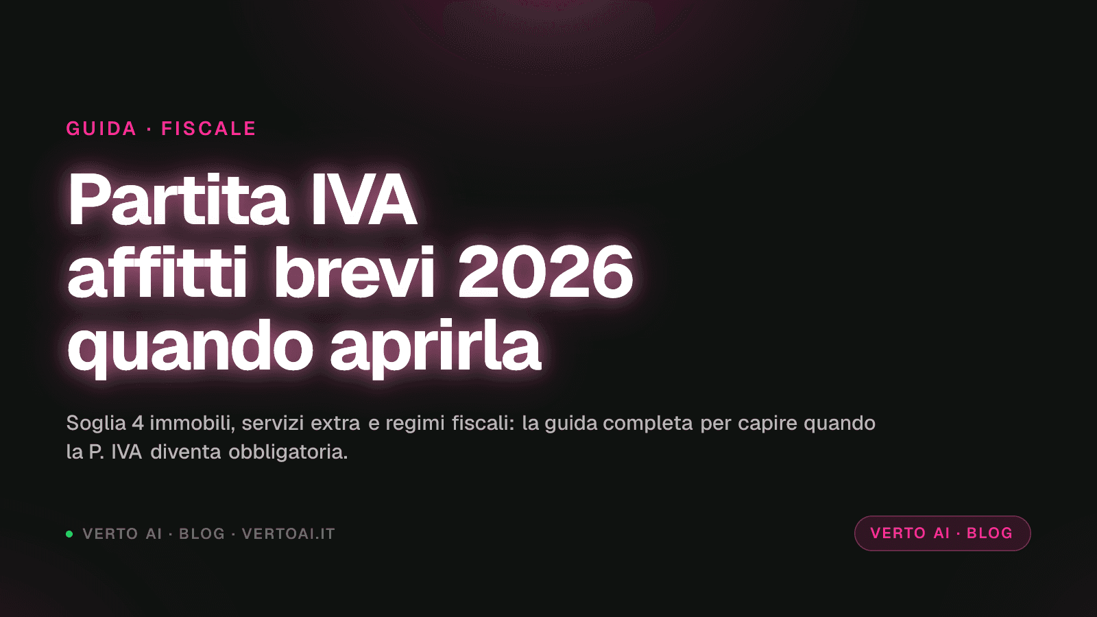 Partita IVA affitti brevi 2026 guida fiscale soglia 4 immobili